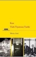 Cover: Kisa T&uuml;rk Tiyatrosu Tarihi - Yapi Kredi Yayinlari YKY