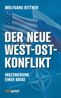 Cover: Der neue West-Ost-Konflikt - Verlag zeitgeist Print & Online