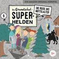 Cover: Die Grundschul-Superhelden / Die Reise ins Mittelalter - Universal Music