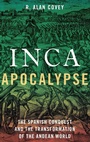 Cover: Inca Apocalypse - Oxford University Press Inc