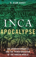 Cover: Inca Apocalypse - Oxford University Press Inc