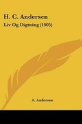 Cover: H. C. Andersen - Kessinger Publishing