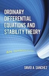 Enlarge image Cover: Ordinary Differential Equations and Stability Theory - Dover Publications Inc.