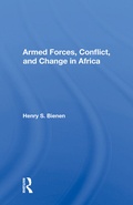 Cover: Armed Forces, Conflict, And Change In Africa - Routledge