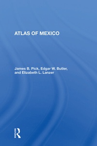 Enlarge image Cover: Atlas Of Mexico - Routledge