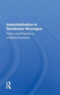 Cover: Industrialization In Sandinista Nicaragua - Routledge