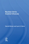 Cover: Nuclear Arms Control Choices - Routledge