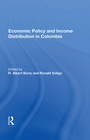 Cover: Economic Policy And Income Distribution In Colombia - Routledge