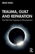 Cover: Trauma, Guilt and Reparation - Routledge