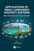 Cover: Applications of Small Unmanned Aircraft Systems - CRC Press
