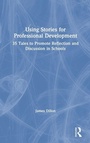 Cover: Using Stories for Professional Development - Routledge