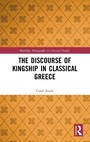 Cover: The Discourse of Kingship in Classical Greece - Routledge
