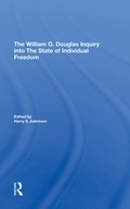 Cover: The William O. Douglas Inquiry Into The State Of Individual Freedom - Routledge