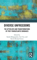 Cover: Diverse Unfreedoms - Routledge