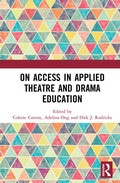 Cover: On Access in Applied Theatre and Drama Education - Routledge
