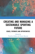 Cover: Creating and Managing a Sustainable Sporting Future - Routledge