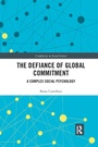 Cover: The Defiance of Global Commitment - Routledge