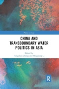 Cover: China and Transboundary Water Politics in Asia - Routledge
