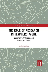 Enlarge image Cover: The Role of Research in Teachers' Work - Routledge