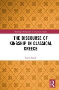 Cover: The Discourse of Kingship in Classical Greece - Routledge
