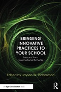 Cover: Bringing Innovative Practices to Your School - Routledge