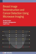 Cover: Breast Image Reconstruction and Cancer Detection Using Microwave Imaging - Institute of Physics Publishing