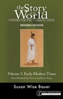 Cover: Story of the World, Vol. 3 Revised Edition - The Well-Trained Mind Press