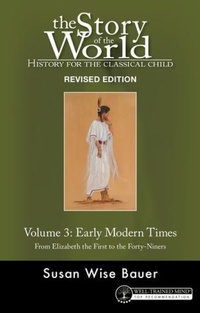 Enlarge image Cover: Story of the World, Vol. 3 Revised Edition - The Well-Trained Mind Press