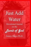 Cover: Just Add Water - Dunmis Empowerment Foundation