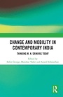 Cover: Change and Mobility in Contemporary India - Routledge India