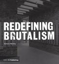 Cover: Redefining Brutalism - RIBA Publishing