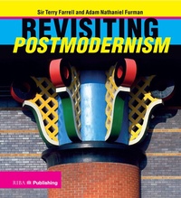Enlarge image Cover: Revisiting Postmodernism - RIBA Publishing