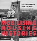 Cover: Mobilising Housing Histories - RIBA Publishing