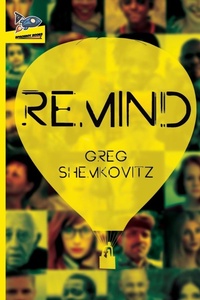 Enlarge image Cover: Remind - Spaceboy Books LLC