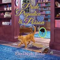 Enlarge image Cover: Pride, Prejudice, and Poison - Blackstone Publishing