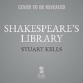 Cover: Shakespeare's Library - Blackstone Publishing