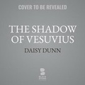 Cover: The Shadow of Vesuvius - Blackstone Publishing