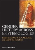 Cover: Gender History Across Epistemologies - Wiley