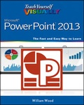 Cover: Teach Yourself VISUALLY PowerPoint 2013 - Visual