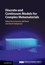 Cover: Discrete and Continuum Models for Complex Metamaterials - Cambridge University Press