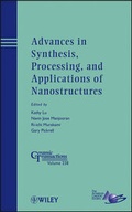Cover: Advances in Synthesis, Processing, and Application s of Nanostructures : Ceramic Transactions, Volume 238 - Wiley