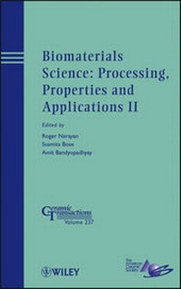 Enlarge image Cover: Biomaterials Science - Processing, Properties and Applications II - Ceramic Transactions, Volume 237 - Wiley