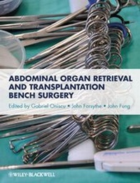 Bild vergrößern Bild: Abdominal Organ Retrieval and Transplantation Bench Surgery - Wiley-Blackwell