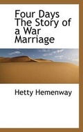 Cover: Four Days the Story of a War Marriage - BiblioLife