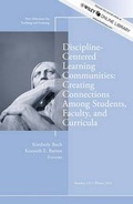 Cover: Discipline-Centered Learning Communities: Creating Connections Among Students, Faculty, and Curricula - Wiley