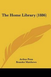 Enlarge image Cover: The Home Library (1886) - Kessinger Publishing
