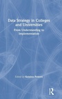 Cover: Data Strategy in Colleges and Universities - Routledge