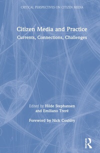 Enlarge image Cover: Citizen Media and Practice - Routledge