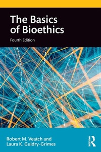 Enlarge image Cover: The Basics of Bioethics - Routledge