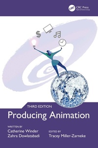 Enlarge image Cover: Producing Animation 3e - CRC Press